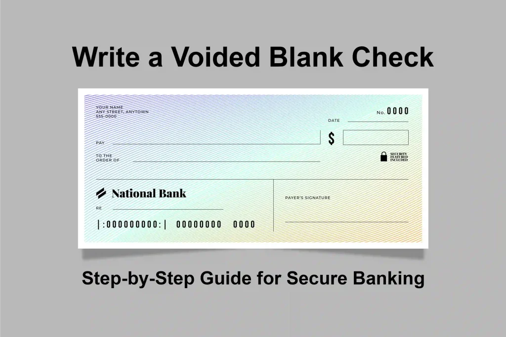 How to Write a Voided Blank Check A StepbyStep Guide for Secure